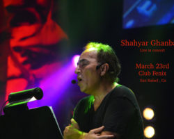 Shahyar Ghanbari-Live in Concert- SAN RAFAEL