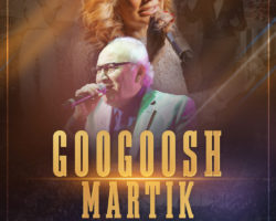 Googoosh and Martik – Live in Concert – ANAHEIM