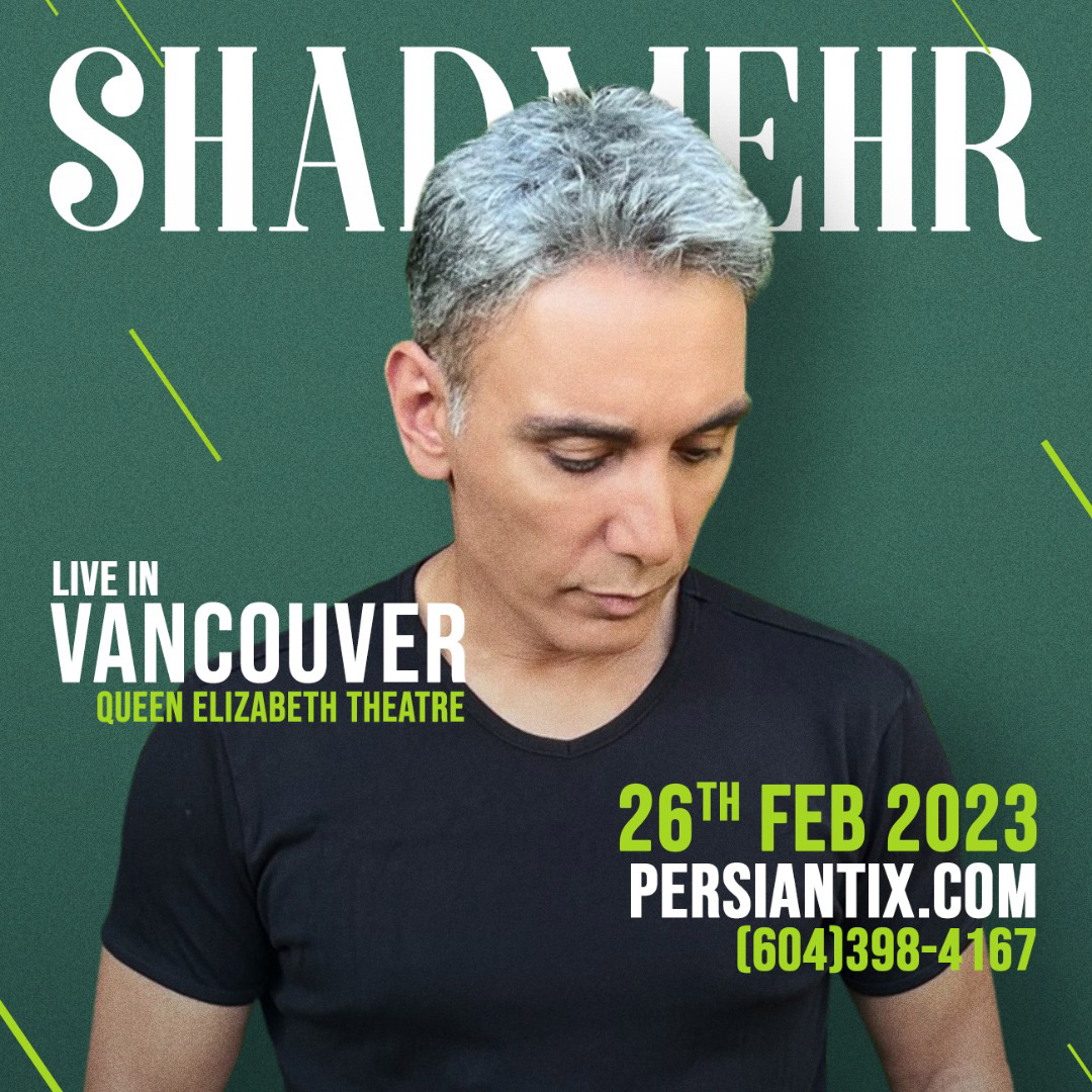 Shadmehr Live in Concert – VANCOUVER 