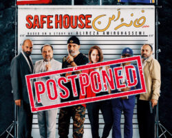 Safe House-نمایش خانه امن- LOS ANGELES POSTPONED