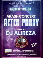 Arash Concert AFTER PARTY – Dj Alireza – REDWOOD CITY