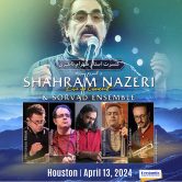 Shahram Nazeri Live in Concert – HOUSTON