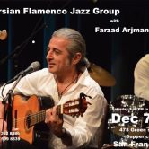 Persian Flamenco Jazz Group with Farzad Arjmand – SAN FRANCISCO