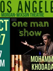 Mohammad Khodadadi One Man Show – LOS ANGELES