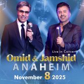 Omid & Jamshid Live in Concert – ANAHEIM